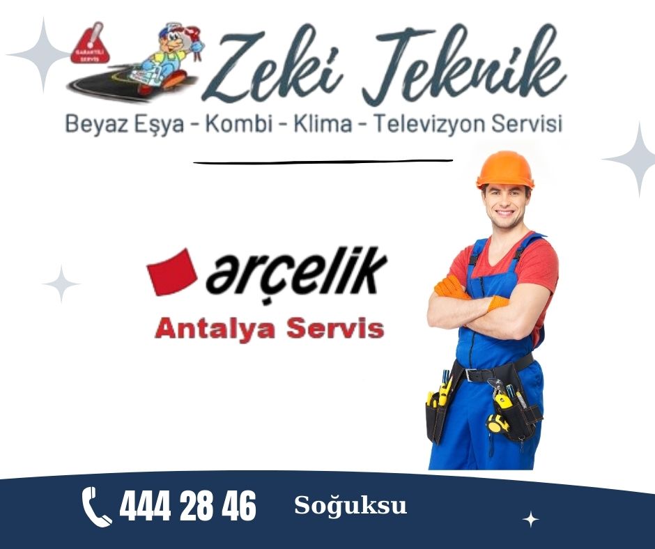 Antalya Soğuksu Arçelik Servisi Profesyonel Çözümler Sunuyor